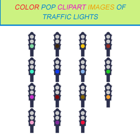 15 COLOR POP CLIPART IMAGES OF TRAFFIC LIGHTS cover image.