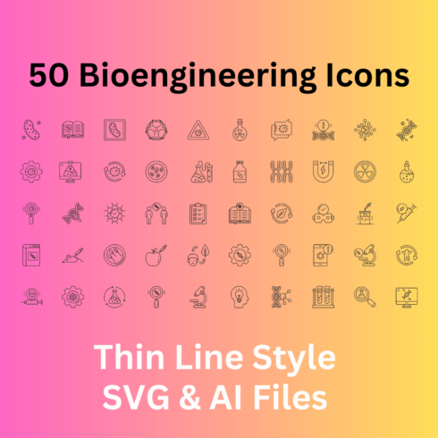 Bioengineering Icon Set 50 Outline Icons - SVG And AI Files cover image.