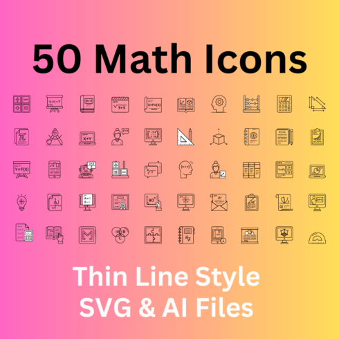 Math Icon Set 50 Outline Icons - SVG And AI Files cover image.