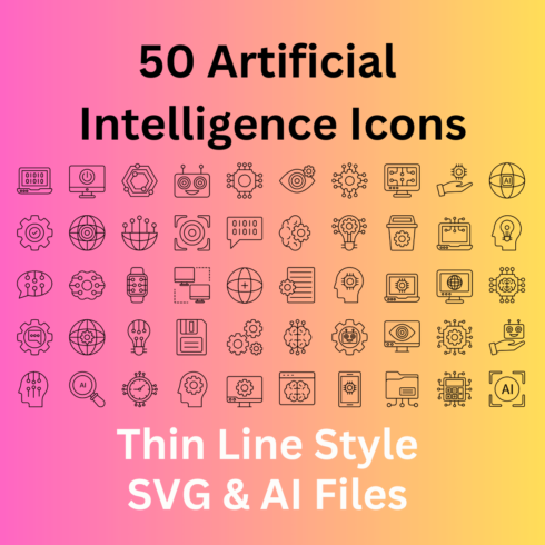 Artificial Intelligence Icon Set 50 Outline Icons - SVG And AI cover image.