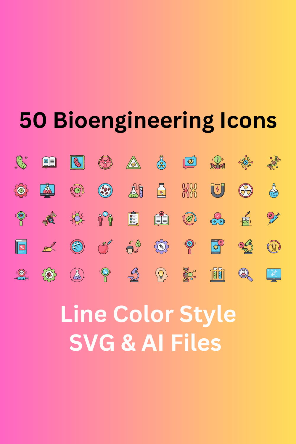 Bioengineering Icon Set 50 Line Color Icons - SVG And AI Files pinterest preview image.