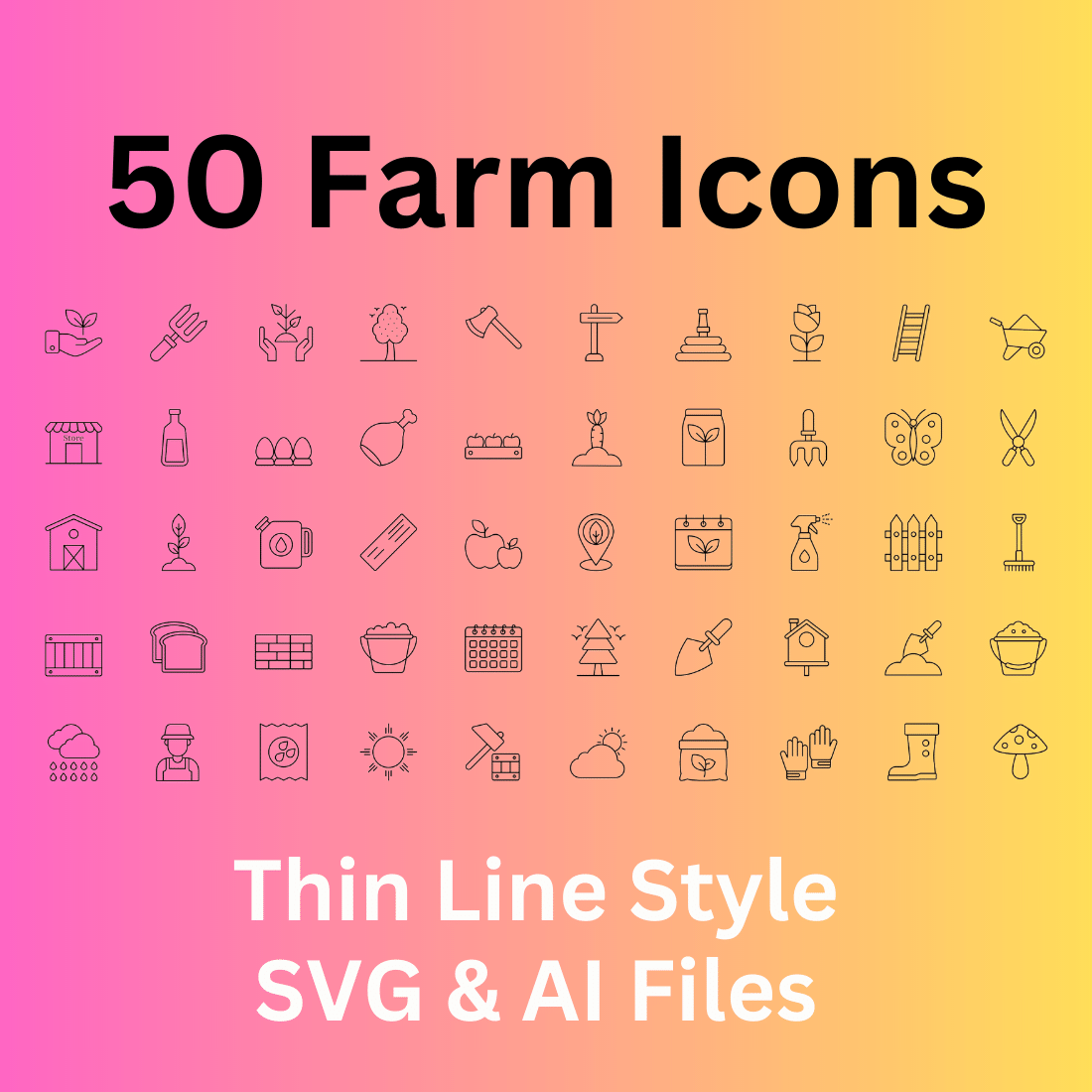 Farm Icon Set 50 Outline Icons - SVG And AI Files cover image.