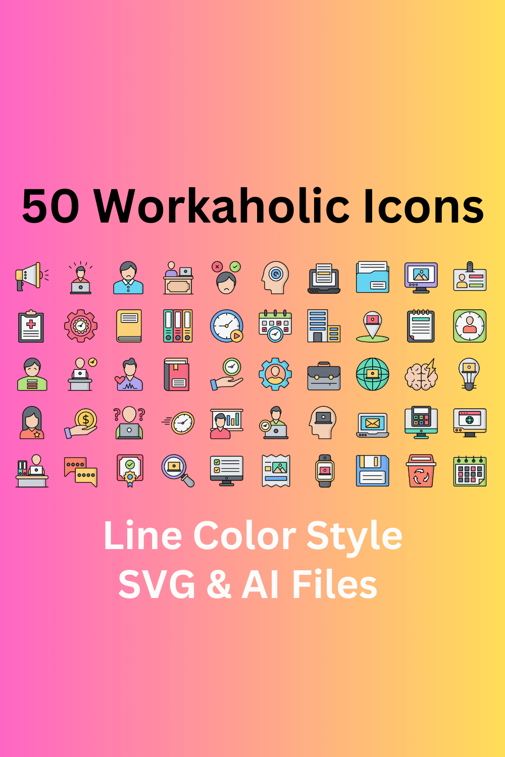 Workaholic Icon Set 50 Line Color Icons - SVG And AI Files pinterest preview image.