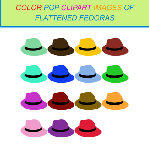 15 COLOR POP CLIPART IMAGES OF FLATTENED FEDORAS cover image.