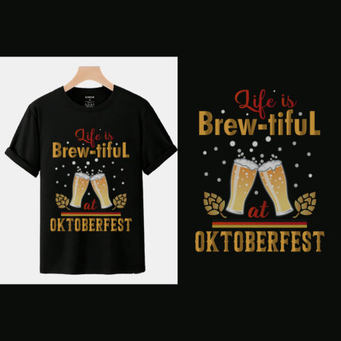 Life is brewtiful at oktoberfest typography t shirt design cover image.