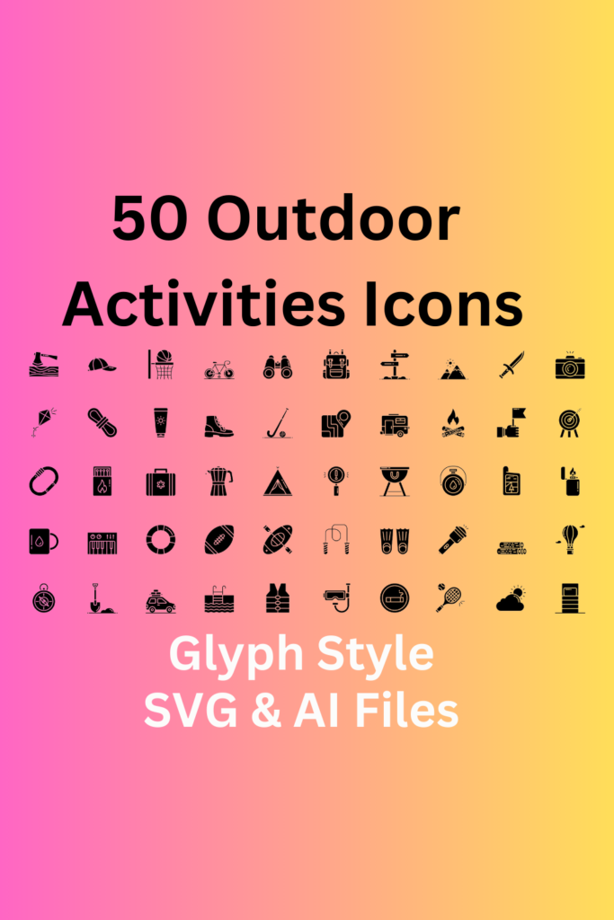 Outdoor Activities Icon Set 50 Glyph Icons - SVG And AI Files ...