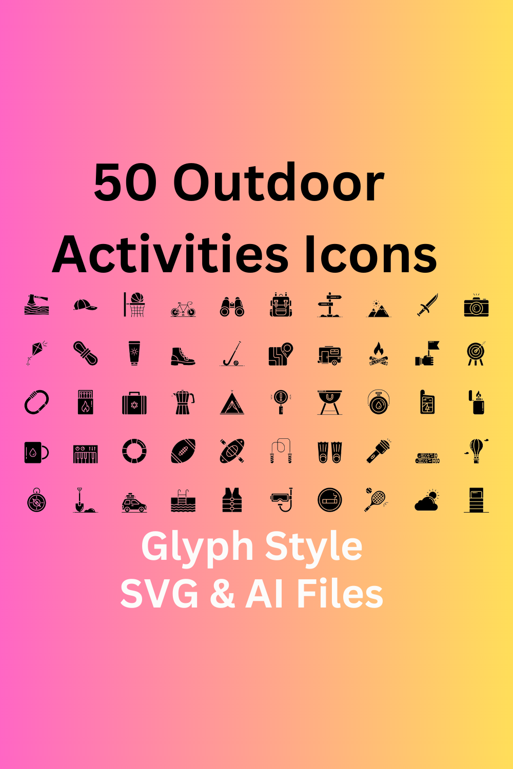 Outdoor Activities Icon Set 50 Glyph Icons - SVG And AI Files pinterest preview image.