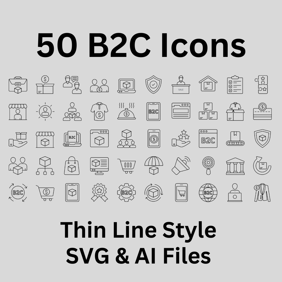 B2C Icon Set 50 Outline Icons - SVG And AI Files preview image.