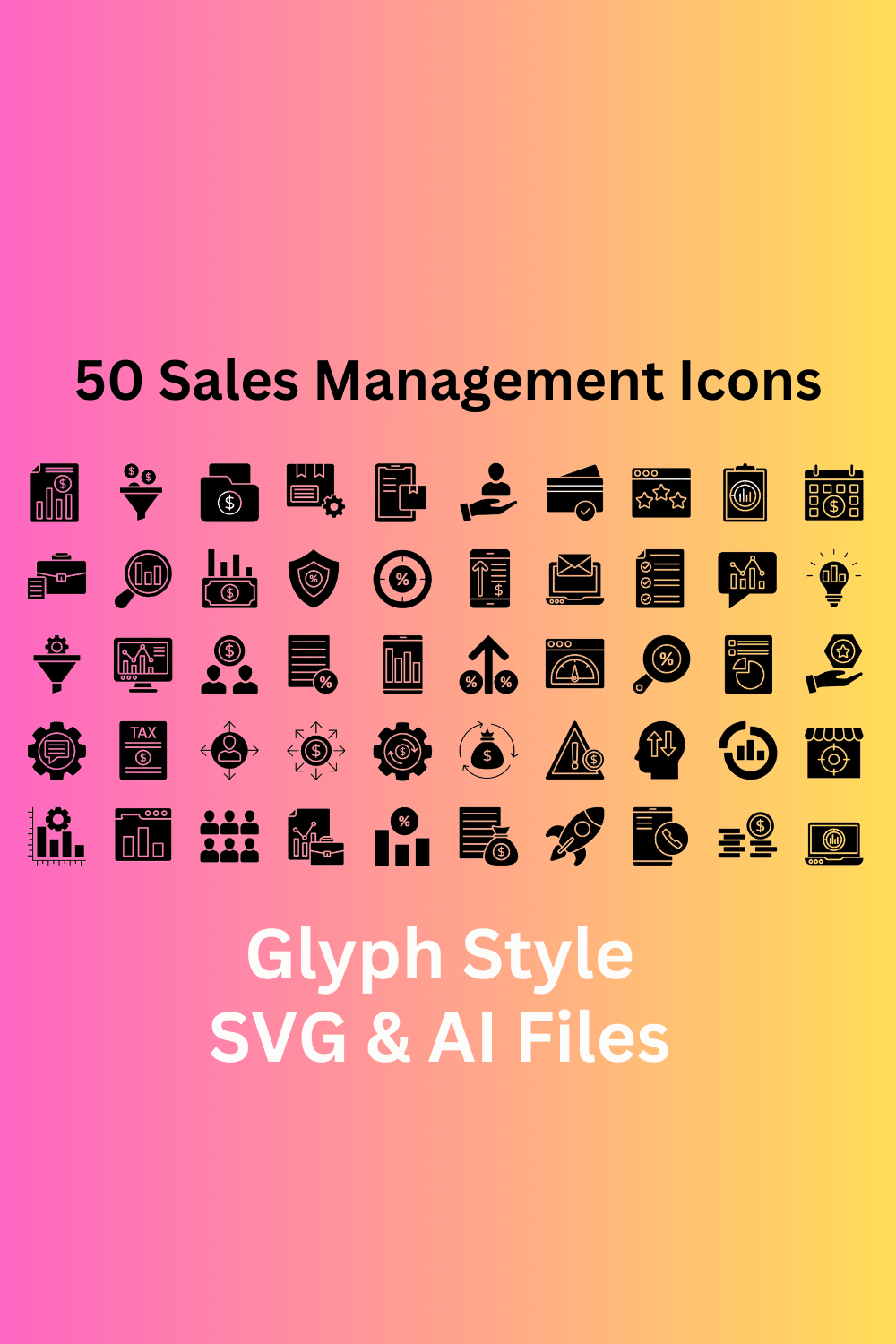 Sales Management Icon Set 50 Glyph Icons - SVG And AI Files pinterest preview image.