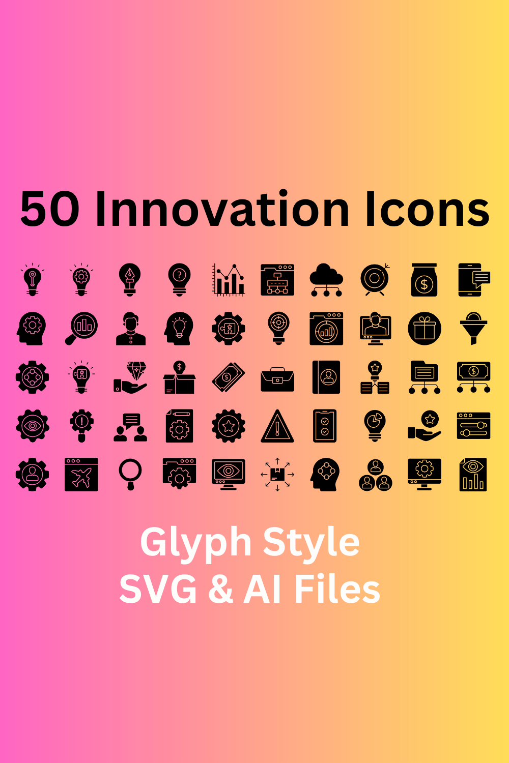 Innovation Icon Set 50 Glyph Icons - SVG And AI Files pinterest preview image.