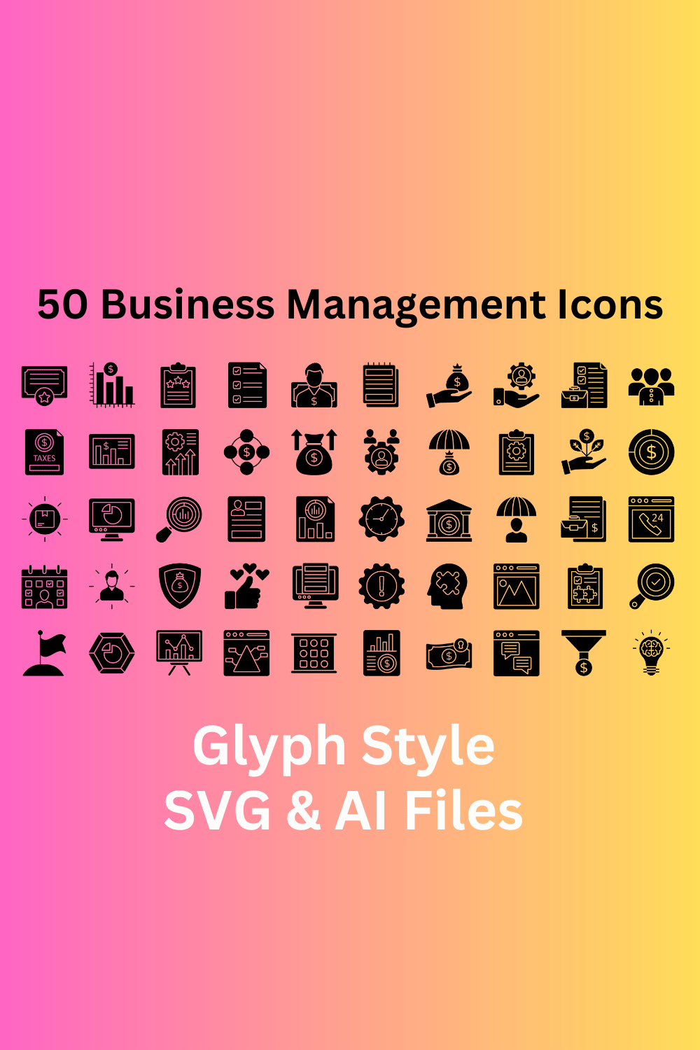 Business Management Icon Set 50 Glyph Icons - SVG And AI Files pinterest preview image.
