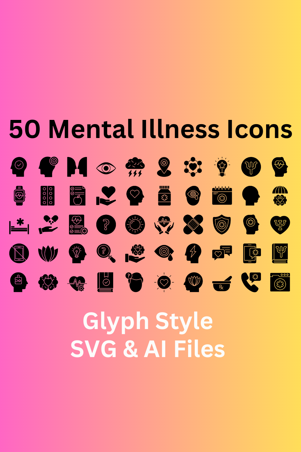 Mental Illness Icon Set 50 Glyph Icons - SVG And AI Files pinterest preview image.