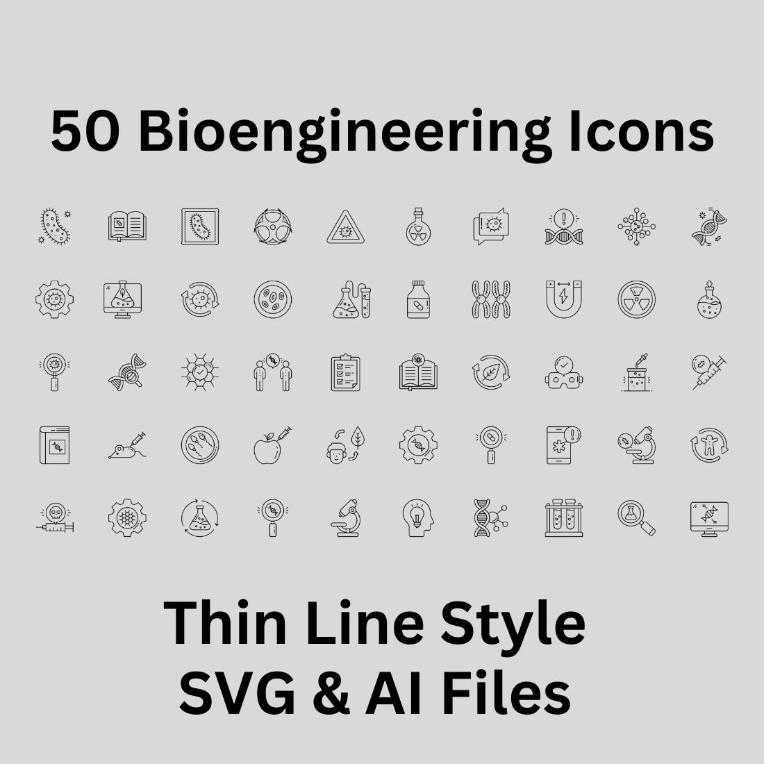 Bioengineering Icon Set 50 Outline Icons - SVG And AI Files preview image.