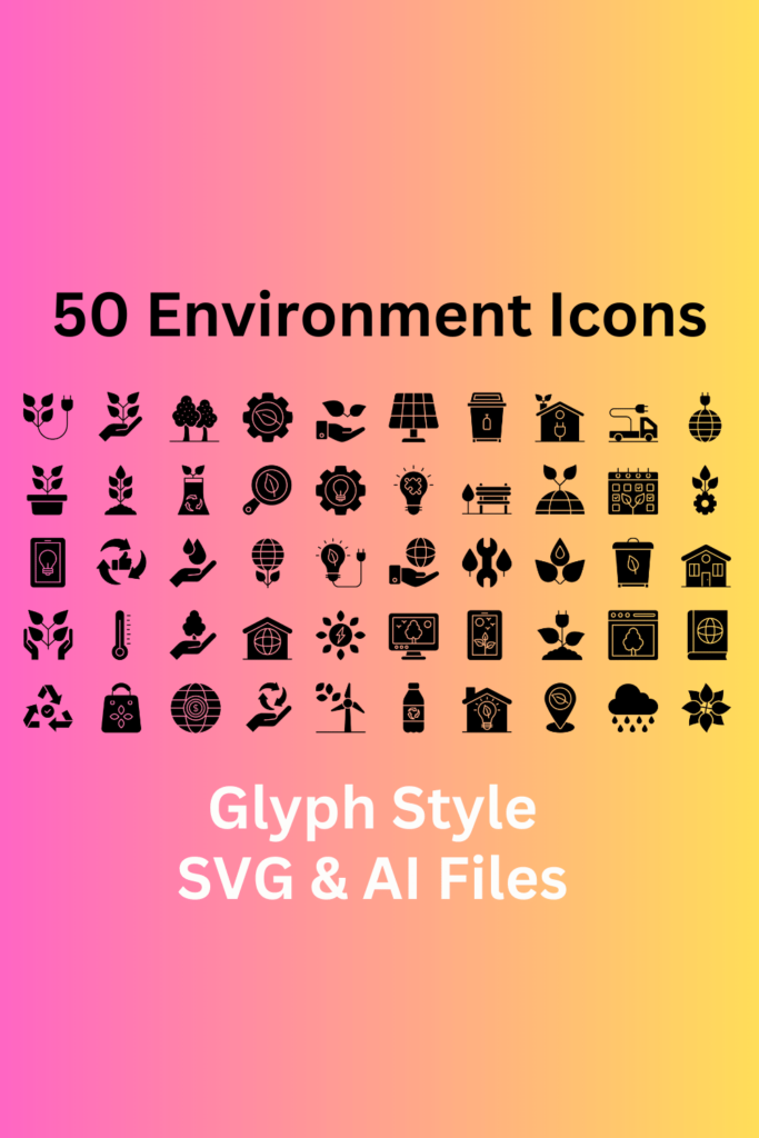 Environment Icon Set 50 Glyph Icons - SVG And AI Files - MasterBundles