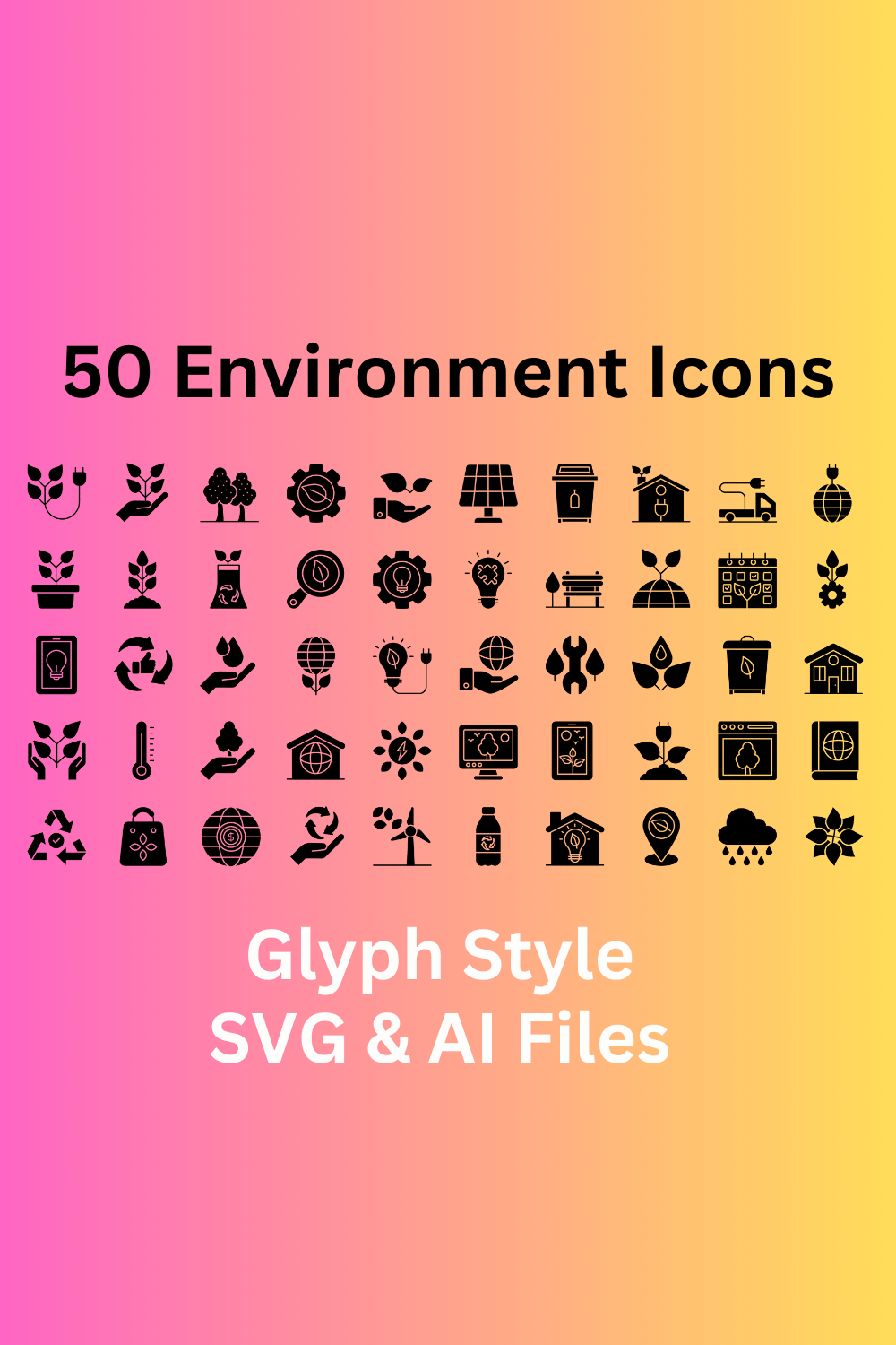 Environment Icon Set 50 Glyph Icons - SVG And AI Files pinterest preview image.