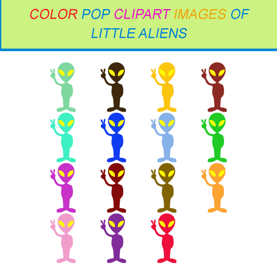 15 COLOR POP CLIPART IMAGES OF LITTLE ALIENS cover image.