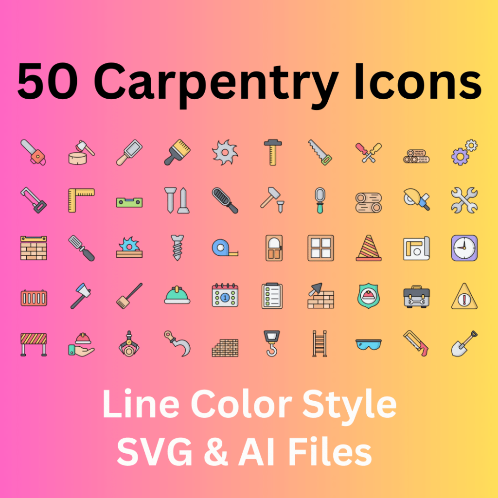 Carpentry Icon Set 50 Line Color Icons - SVG And AI Files - MasterBundles