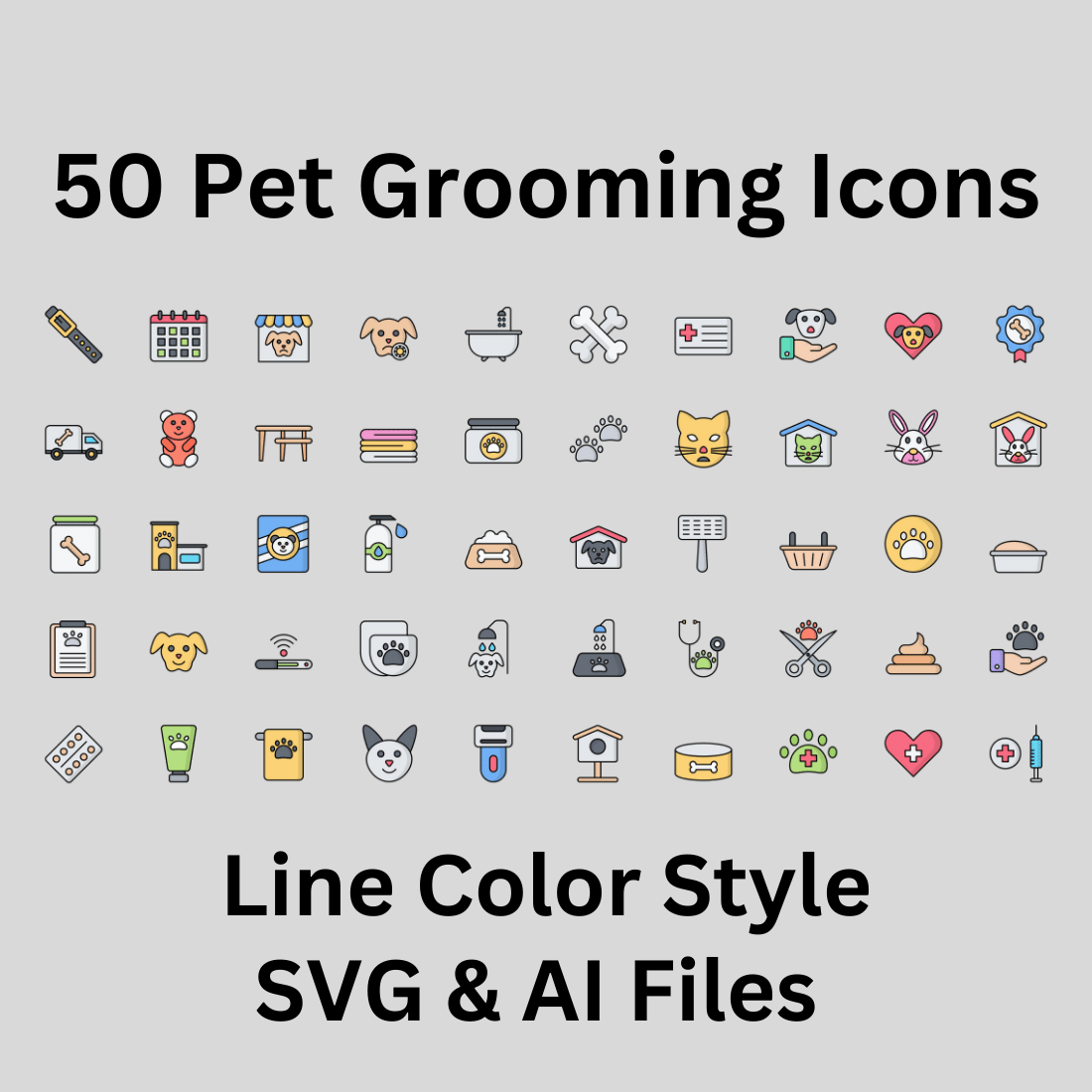Pet Grooming Icon Set 50 Line Color Icons - SVG And AI Files preview image.