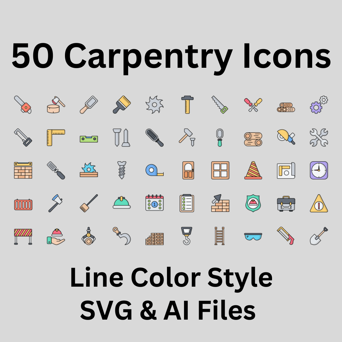 Carpentry Icon Set 50 Line Color Icons - SVG And AI Files preview image.
