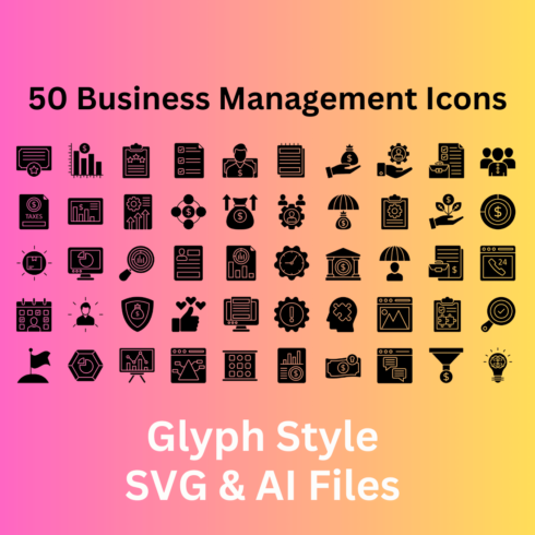Business Management Icon Set 50 Glyph Icons - SVG And AI Files cover image.