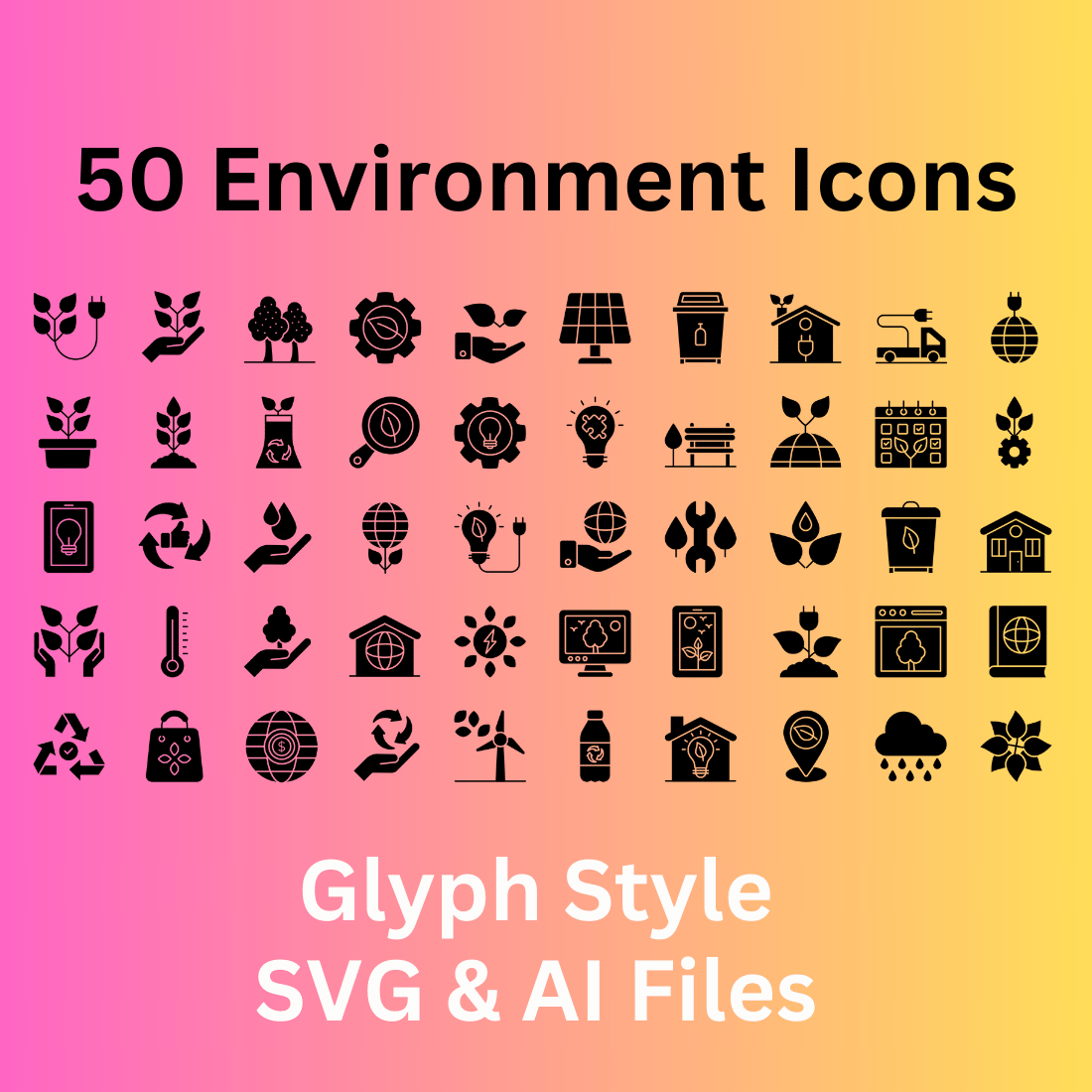Environment Icon Set 50 Glyph Icons - SVG And AI Files cover image.