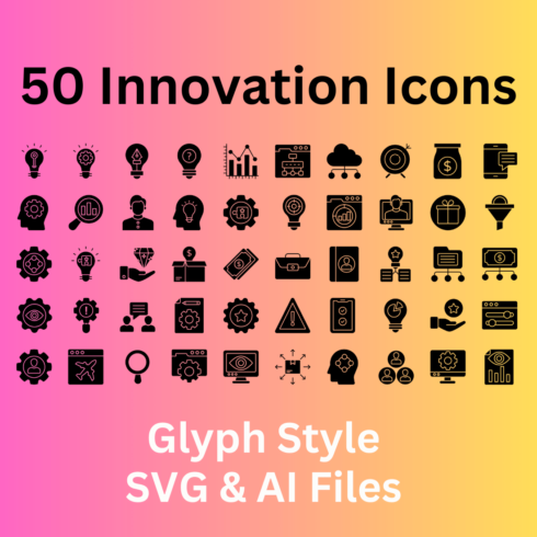 Innovation Icon Set 50 Glyph Icons - SVG And AI Files cover image.