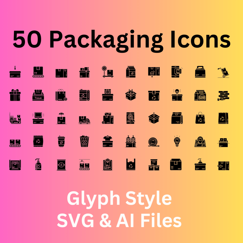 Packaging Icon Set 50 Glyph Icons - SVG And AI Files - MasterBundles