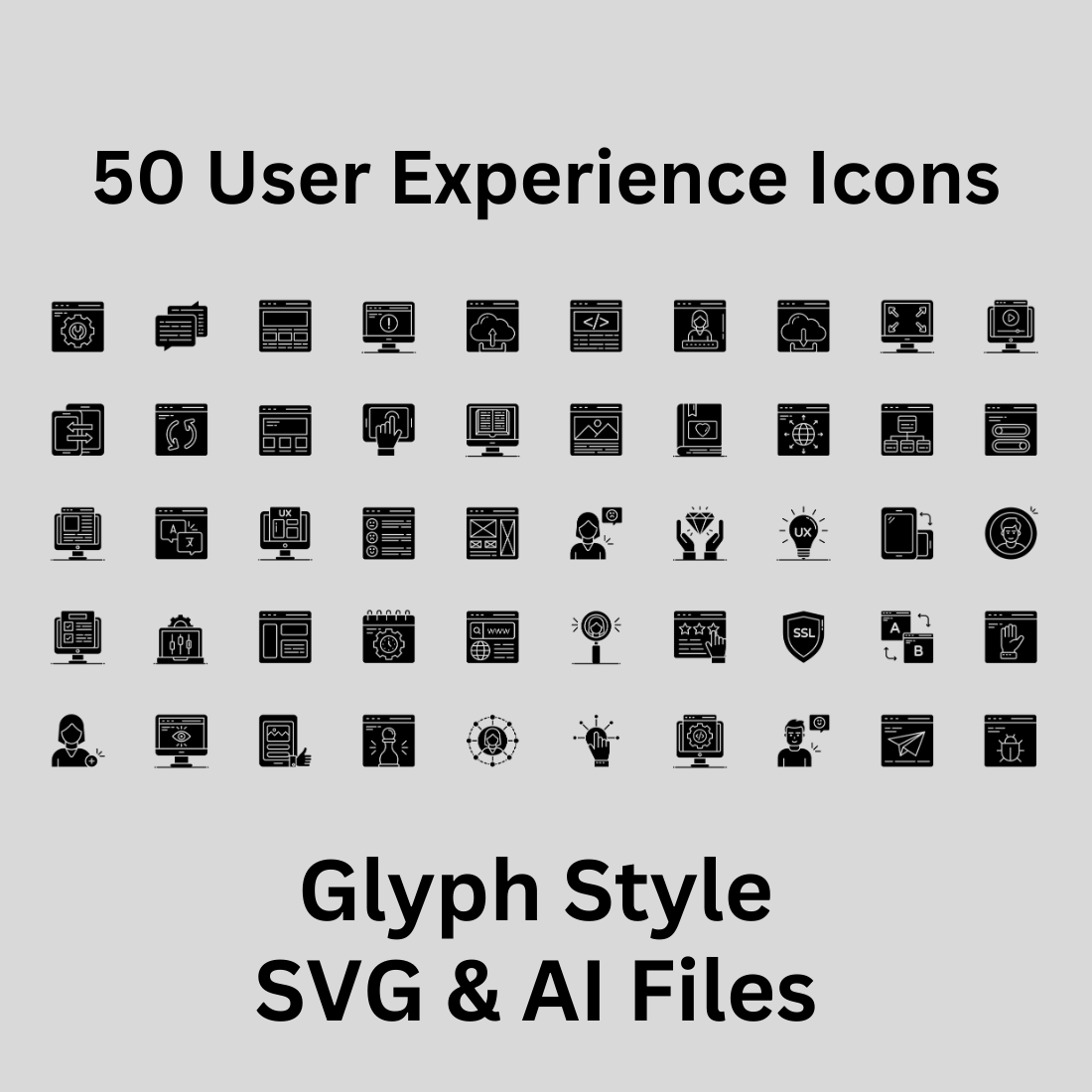 User Experience Icon Set 50 Glyph Icons - SVG And AI Files preview image.