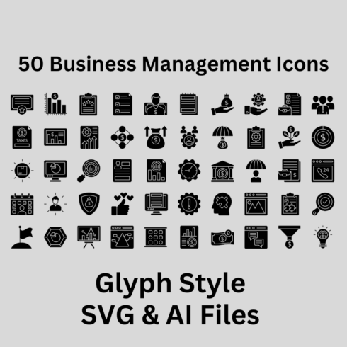 Business Management Icon Set 50 Glyph Icons - SVG And AI Files ...