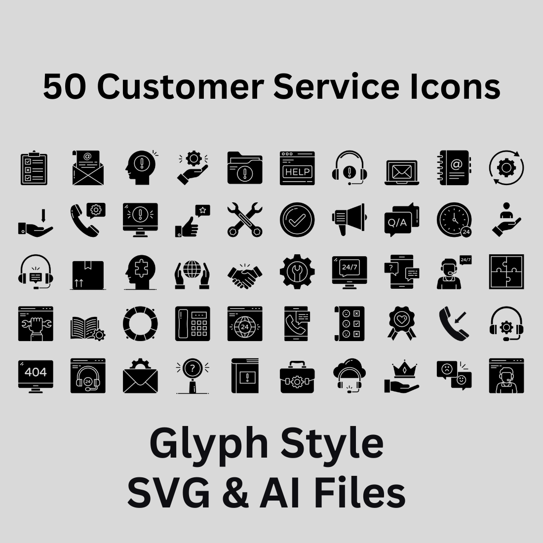 Customer Service Icon Set 50 Glyph Icons - SVG And AI Files preview image.