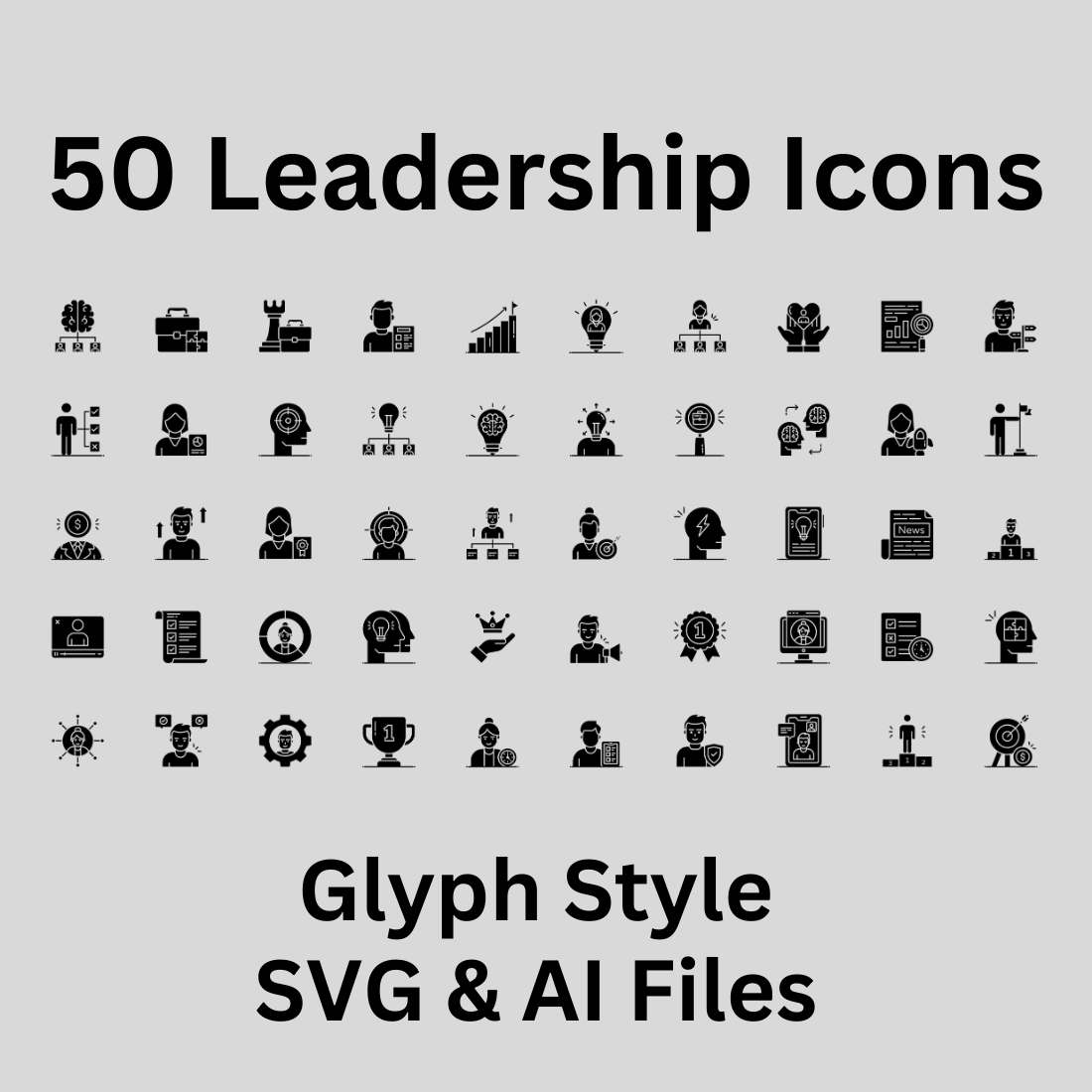 Leadership Icon Set 50 Glyph Icons - SVG And AI Files preview image.