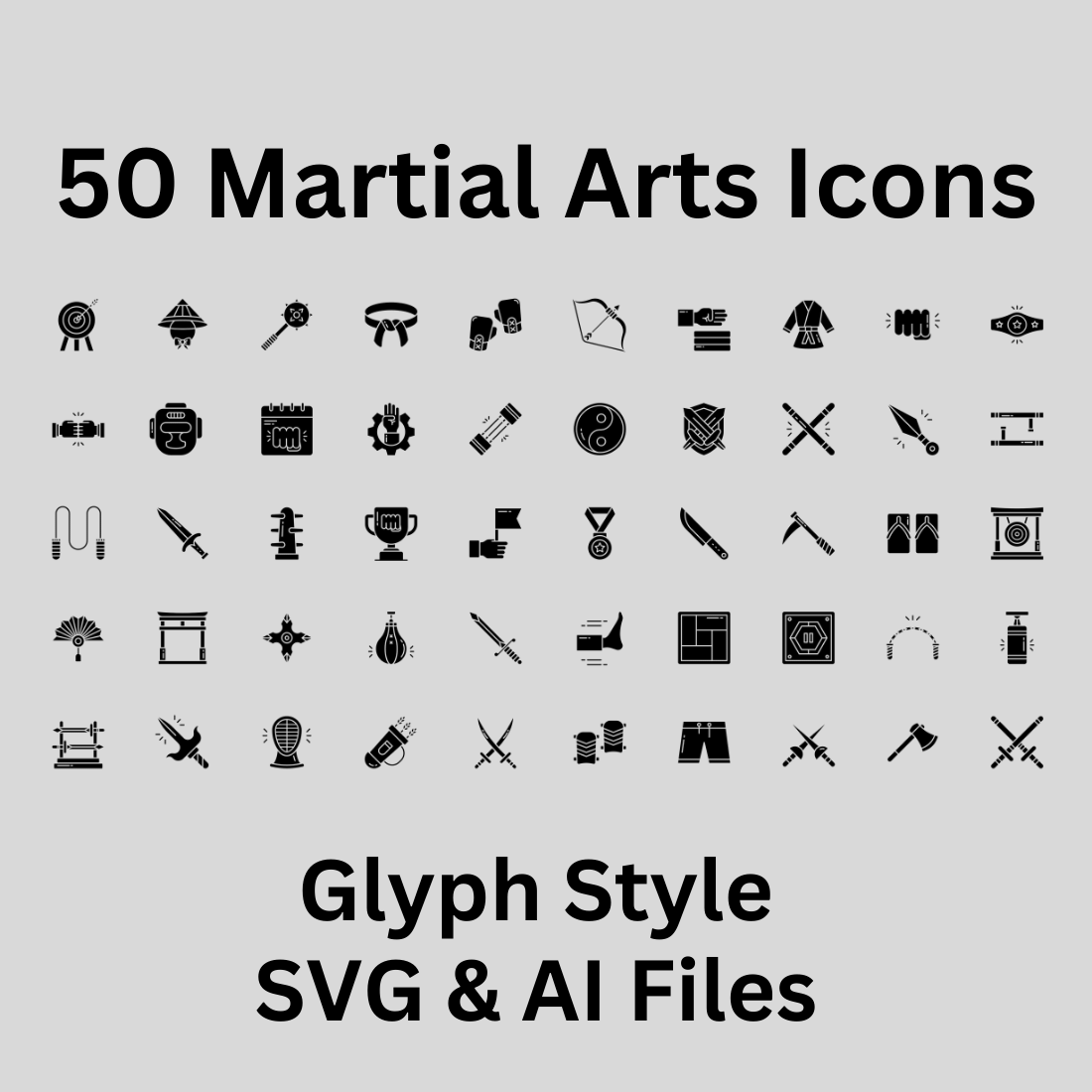 Martial Arts Icon Set 50 Glyph Icons - SVG And AI Files preview image.