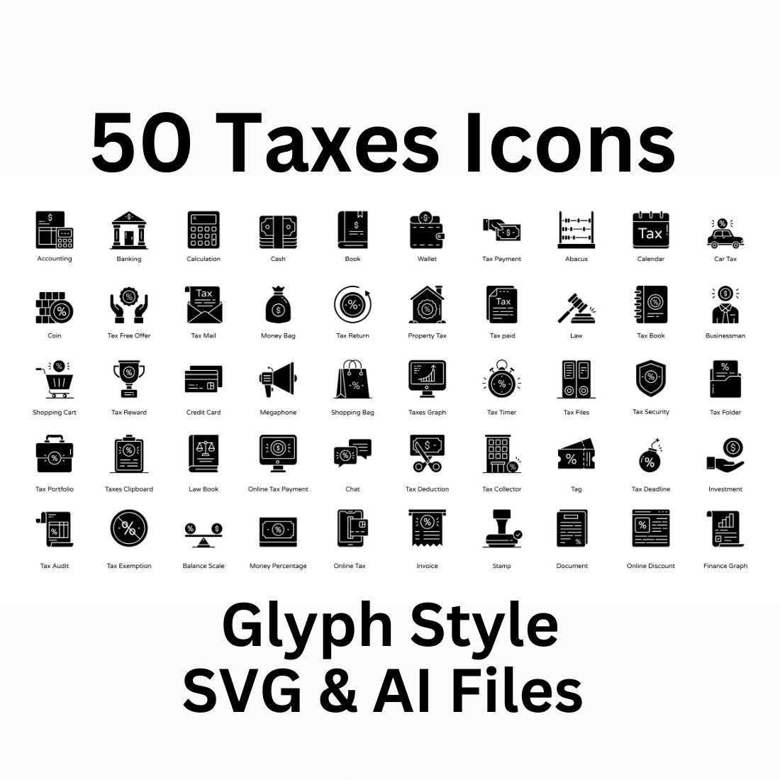 Taxes Icon Set 50 Glyph Finance Icons - SVG And AI Files preview image.