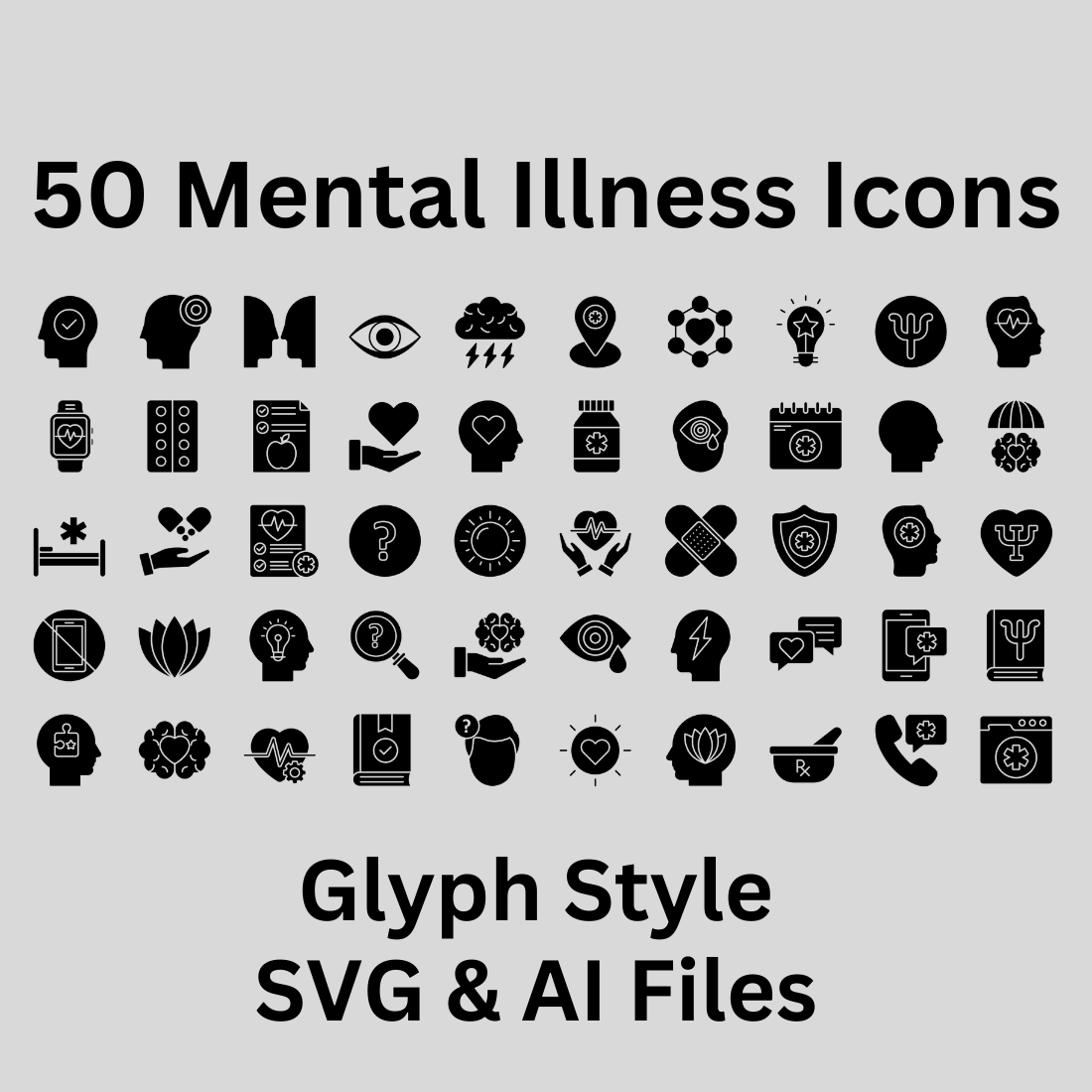 Mental Illness Icon Set 50 Glyph Icons - SVG And AI Files preview image.