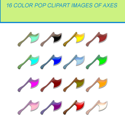 16 COLOR POP CLIPART IMAGES OF AXES cover image.
