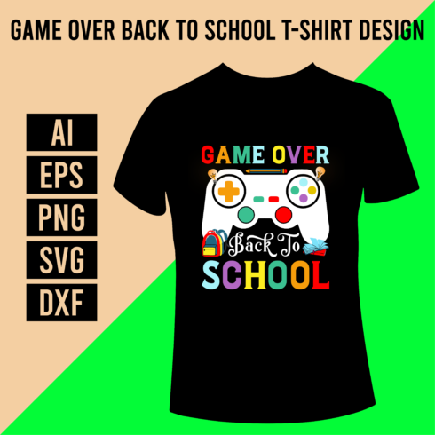 Game Over Back To School T-Shirt Design cover image.