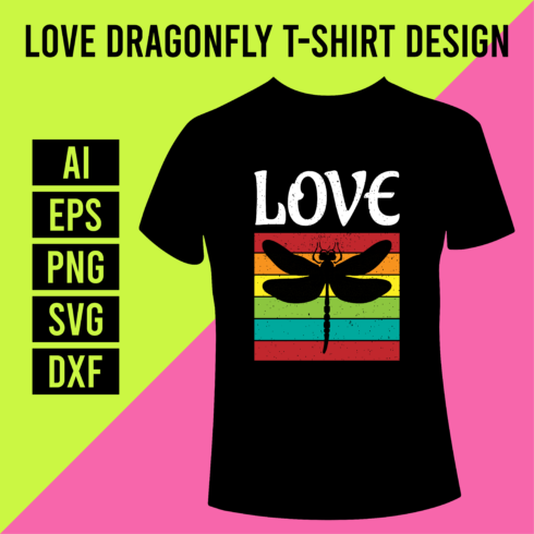 Love Dragonfly T-Shirt Design cover image.