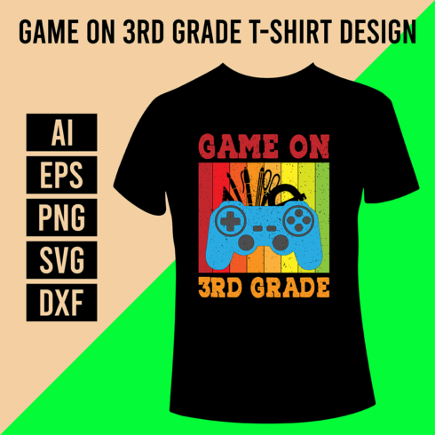 Game On 3rd Grade T-Shirt Design cover image.