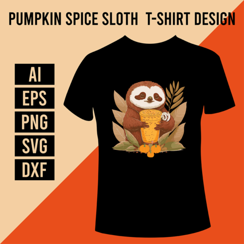 Pumpkin Spice Sloth T-Shirt Design cover image.