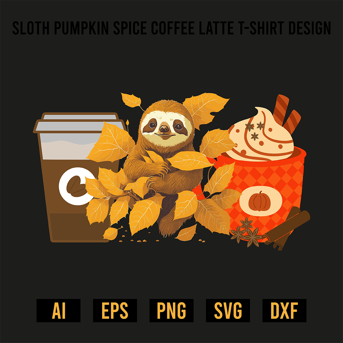 Sloth Pumpkin Spice Coffee Latte T-Shirt Design preview image.