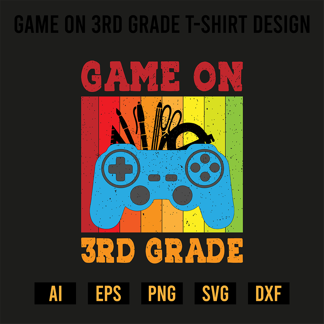 Game On 3rd Grade T-Shirt Design preview image.