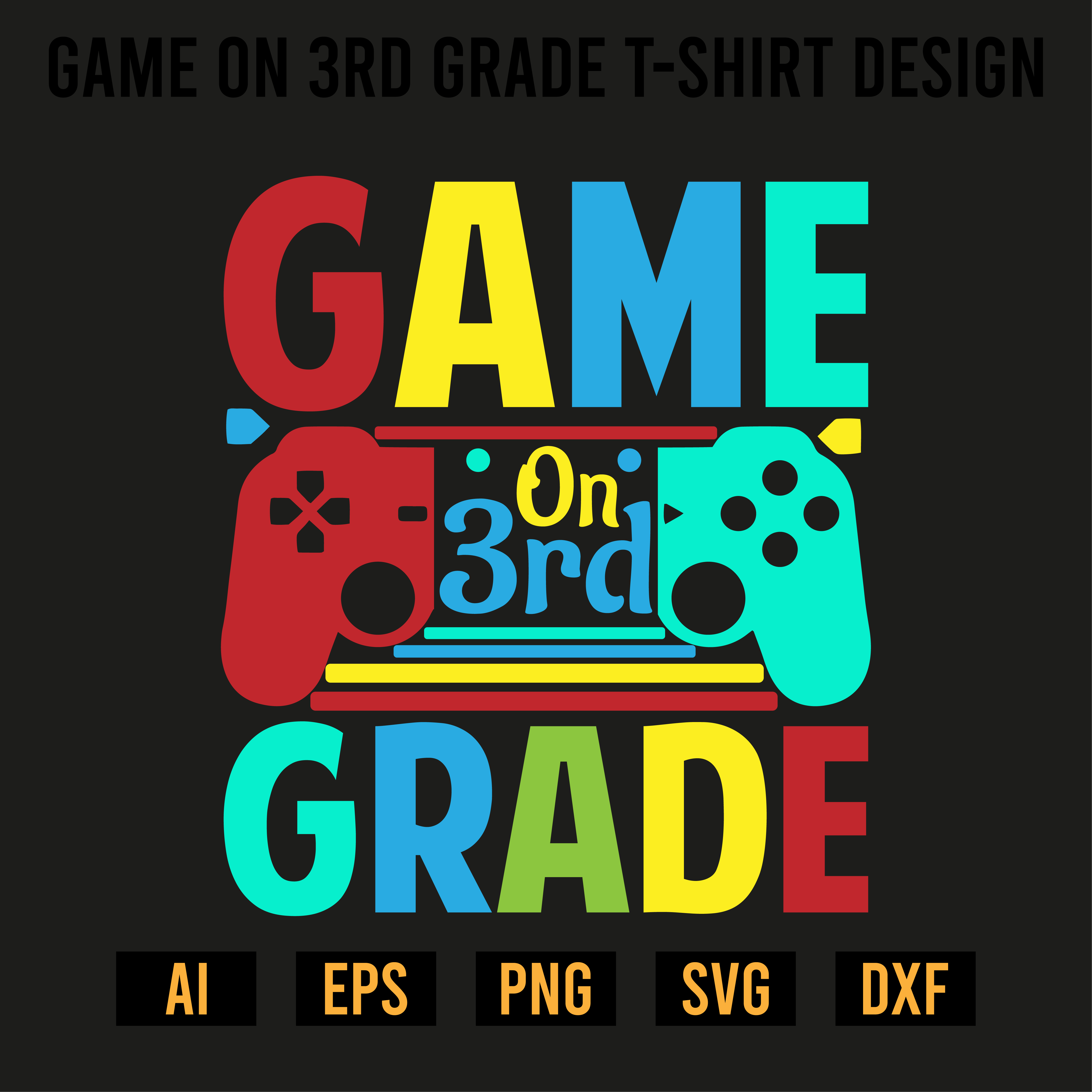 Game On 3rd Grade T-Shirt Design preview image.