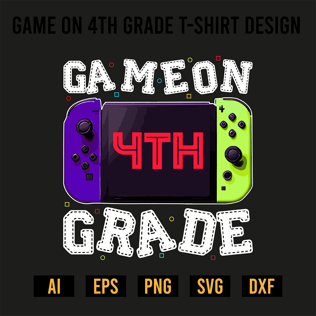 Game On 4th Grade T-Shirt Design preview image.