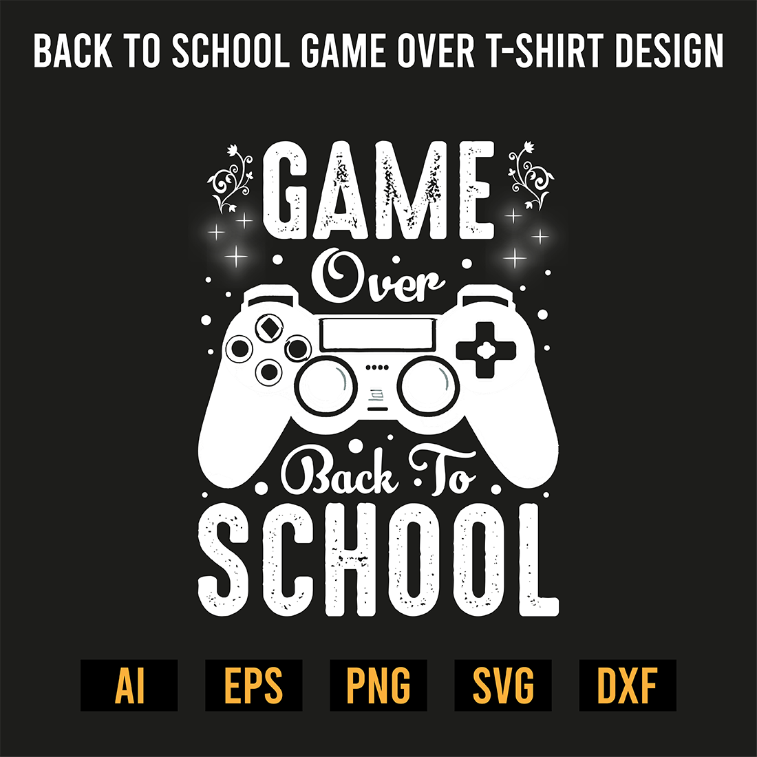 Back to School Game Over T-Shirt Design preview image.