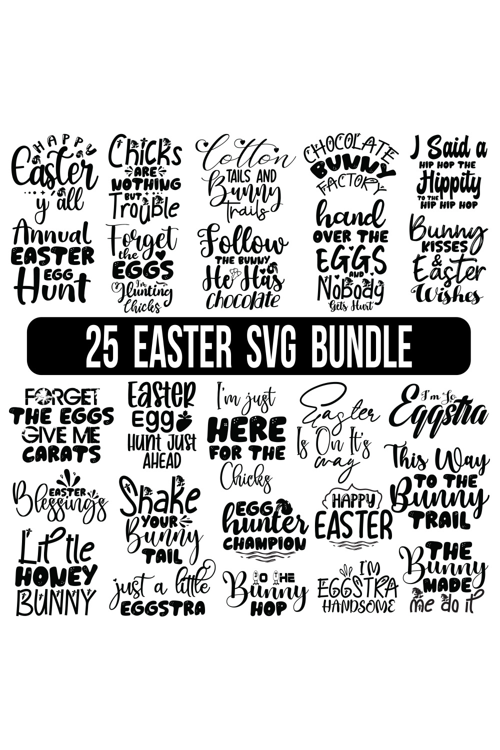 Happy Easter SVG Bundle, Easter SVG, Digital Files, Easter quotes, Easter Bunny svg, Easter Egg svg, pinterest preview image.