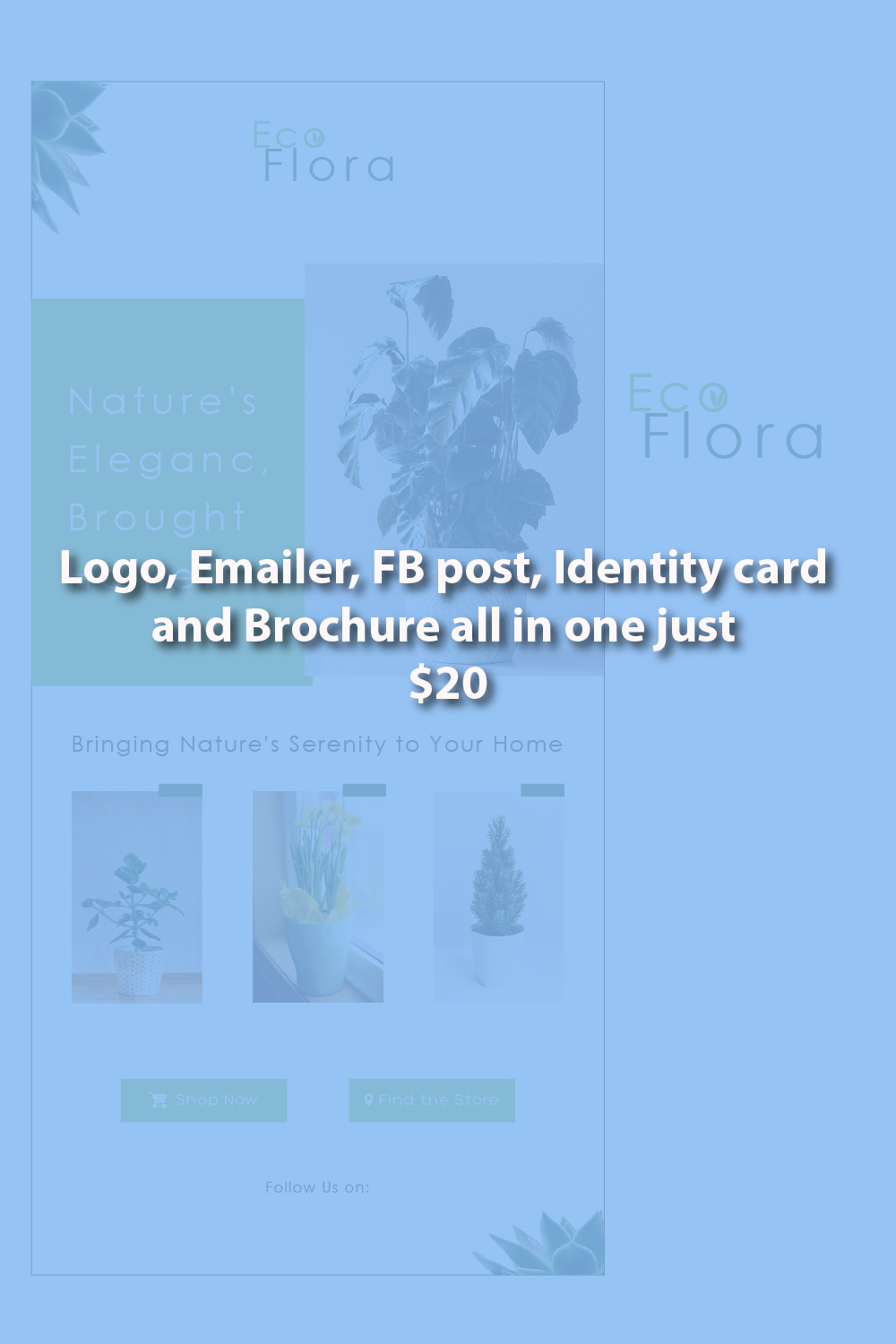 Logo, Emailer, FB post, Identity card and Brochure -only $20 pinterest preview image.