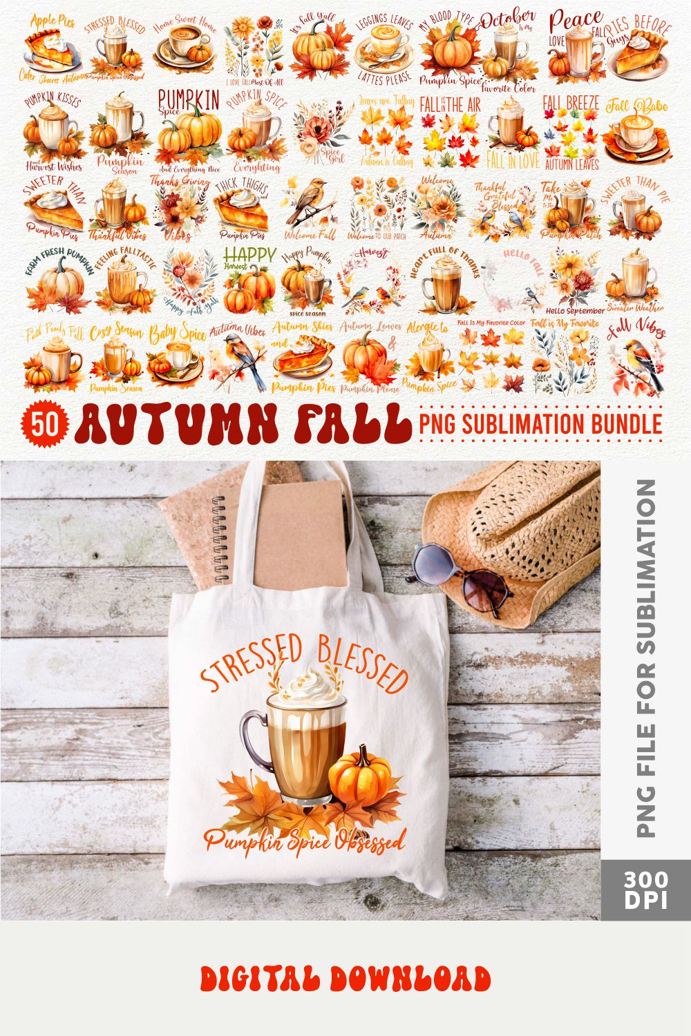 Mega Bundle Autumn Fall Sublimation PNG, Fall Quotes T-shirt Designs, Pumpkin and Coffee Spices Collection pinterest preview image.
