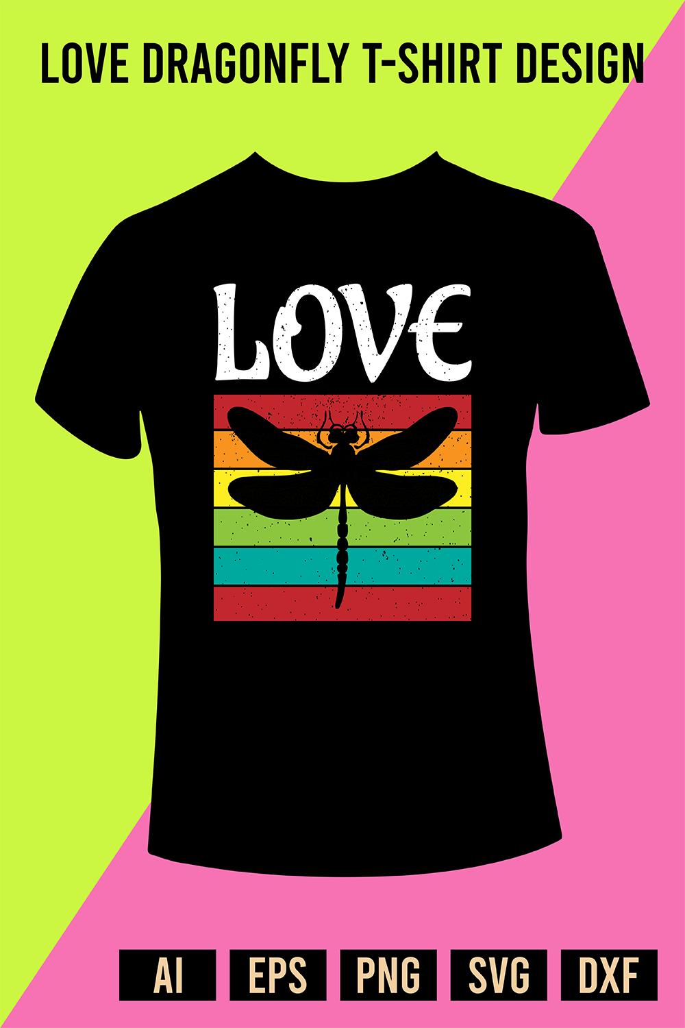 Love Dragonfly T-Shirt Design pinterest preview image.