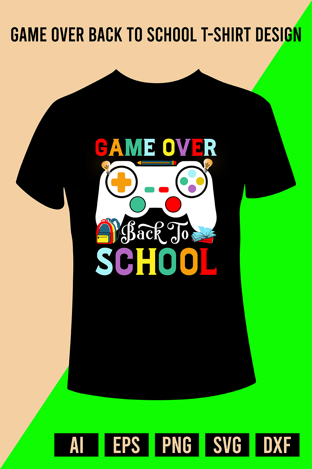 Game Over Back To School T-Shirt Design pinterest preview image.