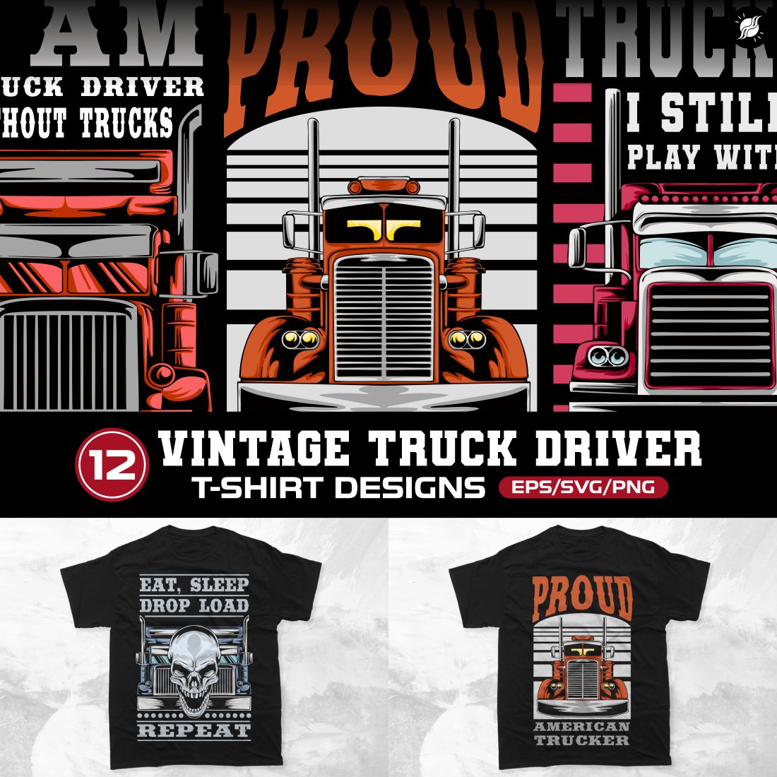 Vintage Truck Driver T-shirt Vector Designs Bundle, American Trucker Graphic T-shirt Collection cover image.